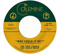 The Soul Chance & Wesley Brigh - Who Could It Be? - Random Color [Vinilo]