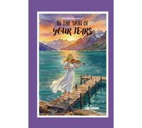 The Soul Chronicles: In The Skin Of Your Tears