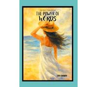 The Soul Chronicles: The Power Of Words