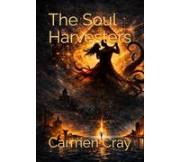 The Soul Harvesters