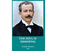 THE SOUL IS IMMORTAL
