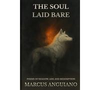 The Soul Laid Bare