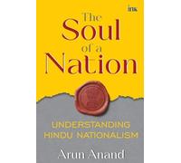 The Soul of a Nation: Understanding Hindu Nationalism (Export)
