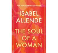 The Soul of a Woman: On Impatient Love, Long Life, and Good Witches