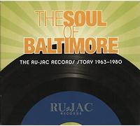 Various Artists - The Soul of Baltimore. The Ru-Jac Records Story 1963 1980