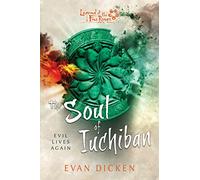 The Soul of Iuchiban: A Legend of the Five Rings Novel