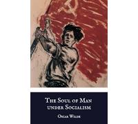The Soul of Man under Socialism