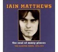 The Soul of Many Places by Ian Matthews (1993-05-11)