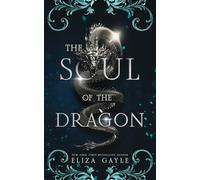 The Soul of the Dragon - Special Edition: Dragon Fantasy Romance (Southern Shifter Dragon Lords Special Editions)