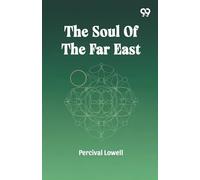 The Soul Of The Far East (Edition1)