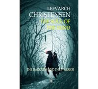 The Soul of the Wind: The Darkness and the Warrior