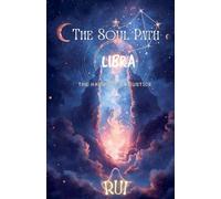 The Soul Path: Libra