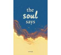 The Soul Says: Guided Poetry Journal