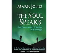 The Soul Speaks: The Therapeutic Potential of Astrology