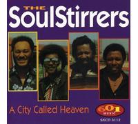 The Soul Stirrers - City Called Heaven