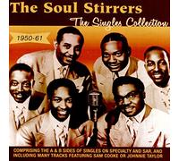 The Soul Stirrers - The Singles Collection 1950-61
