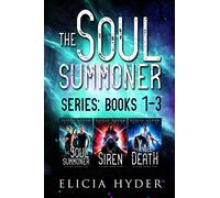 The Soul Summoner Series: Books 1-3
