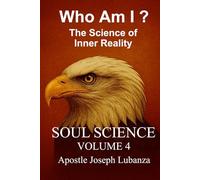 THE SOUL: THE SCIENCE OF INNER REALITY: English (SOUL SCIENCE)