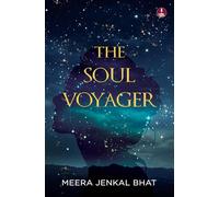 The Soul Voyager: Magical Stories to guide you from Darkness to Light