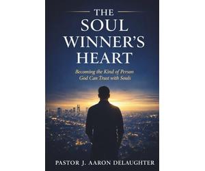 The Soul Winner's Heart