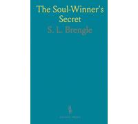 The Soul-Winner's Secret