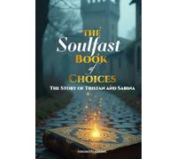 The Soulfast: Book of Choices