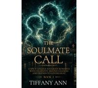 The Soulmate Call: A Spicy College Telepathy Reunion Romance
