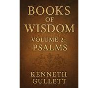 The Souls Journey Through Psalms (Bible books of wisdom, Job, Psalms, Proverbs, Ecclesiastes, Song of Songs)