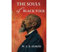 The Souls of Black Folk