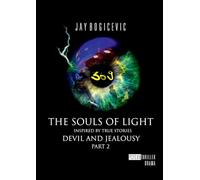 The Souls of Light: Devil and Jealousy Part 2