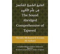 The Sound Abridged Comprehensive of Tajweed: A Simplified Bilingual Academic Textbook for Beginners