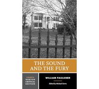 The Sound and the Fury: Fourth Norton Critical Edition