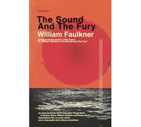 The Sound and The Fury (Principle Edition): Special Edition Hardcover | Expanded and Annotated with Scholarly Material, a Study Guide, and Criticism. Includes Evelyn Scott's 1929 Essay
