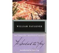 The Sound and the Fury: The Complete, Definitive Edition (Vintage International)