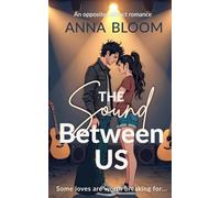 The Sound Between Us: A new addictive, heartbreaking romance (Vinyl Hearts)