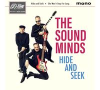 The Sound Minds - Hide and Seek / She Won't Stay For Long [Vinilo]