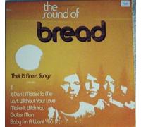 The Sound Of Bread- Their 16 Finest Songs