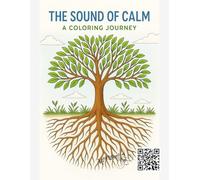 The sound of calm.A coloring journey: The First Interactive Coloring Book with Relaxing Nature Sounds and Music inside
