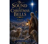 The Sound of Christmas Bells (Holiday Series)
