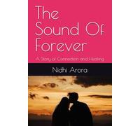 The Sound Of Forever: A Story of Connection and Healing
