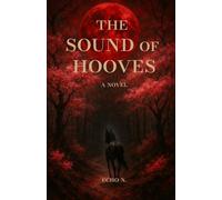 The Sound of Hooves: A Novel: A Joke Book for People Who Love Horses and Absurdity