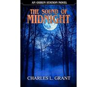 The Sound of Midnight: An Oxrun Station Novel