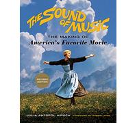 The Sound of Music: The Making of America's Favorite Movie