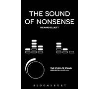 The Sound of Nonsense (The Study of Sound)