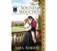 The Sound of Seduction: A Regency Historical Romance: 4 (Miracles on Harley Street)
