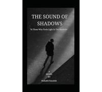 The Sound Of Shadows
