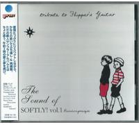 The Sound Of SOFTLY! Vol.1~tribute to Flipper’s Guitar~
