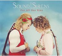 The Sound of the Sirens - For All Our Sins