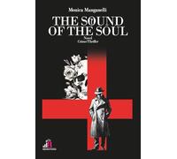 THE SOUND OF THE SOUL