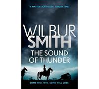 The Sound of Thunder: From the global bestselling master of adventure